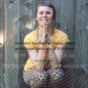 New Classes// Yoga & Meditation in Portland, Oregon